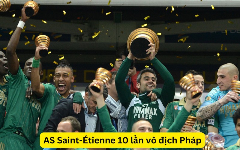 AS Saint-Étienne 10 lần vô địch Pháp