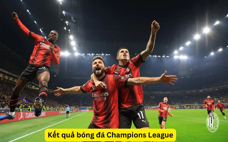 Kết quả bóng đá Champions League