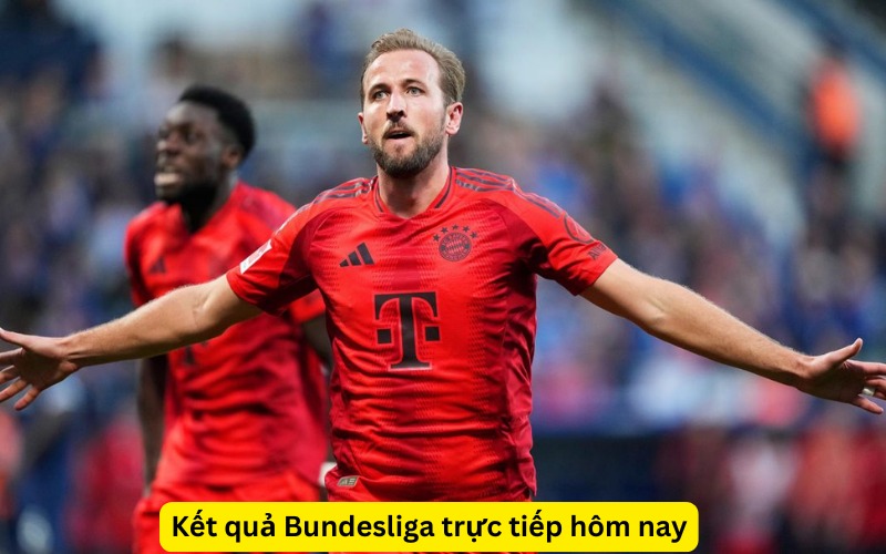 Kết quả Bundesliga trực tiếp hôm nay