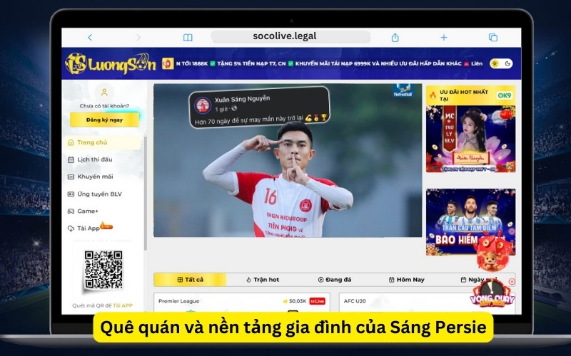 Quê quán và nền tảng gia đình của Sáng Persie