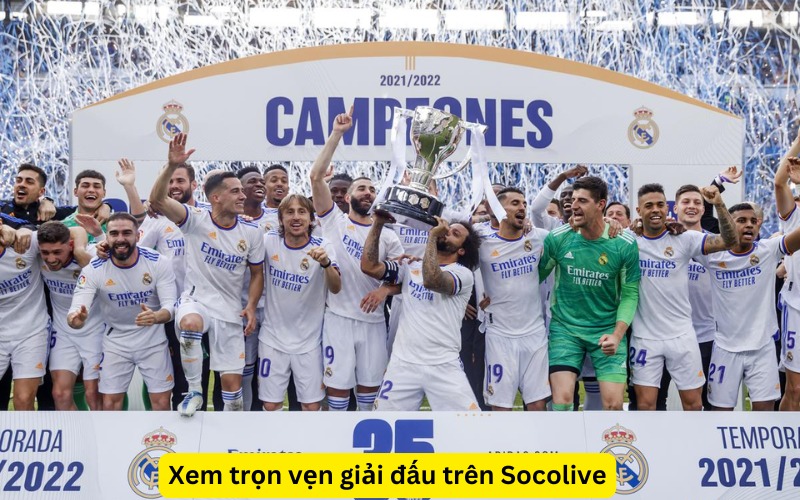 xem các trận đấu La Liga trên Socolive